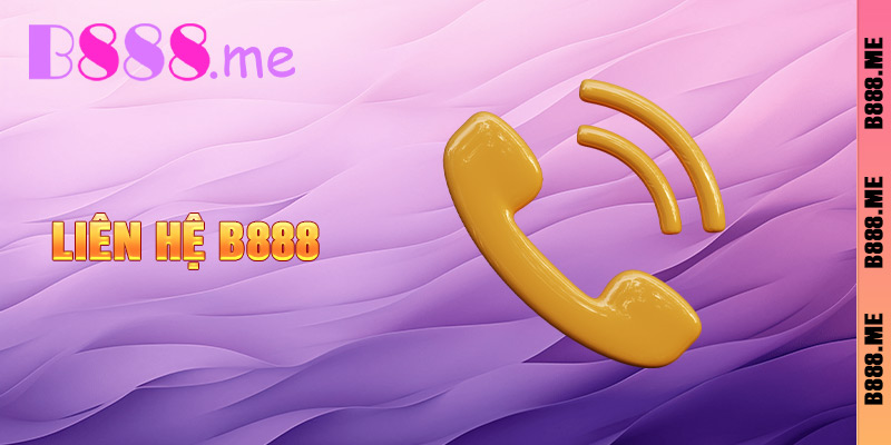 Liên Hệ B888